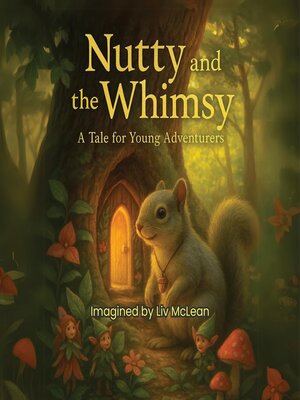 cover image of Nutty and the Whimsy